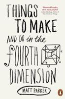 Things to Make and Do in the Fourth Dimension