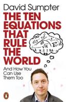 The Ten Equations That Rule the World and How You Can Use Them Too