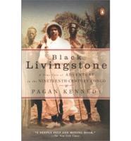 Black Livingstone: A True Tale