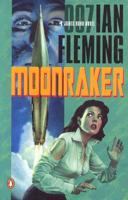 Moonraker : A James Bond Novel