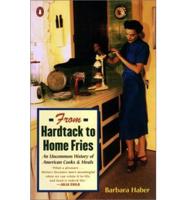 From Hardtack to Home Fries