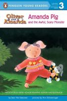 Amanda Pig and the Awful, Scary Monster. Penguin Young Readers, L3
