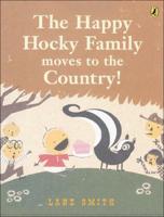 The Happy Hocky Family Moves to the Country!