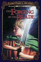 Forging of the Blade