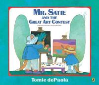 Mr. Satie and the Great Art Contest