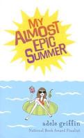 My Almost Epic Summer