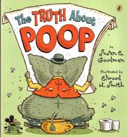 The Truth About Poop