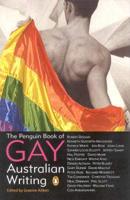 The Penguin Book of Gay Australian Writing