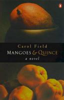 Mangoes & Quince