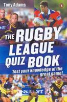 The Rugby League Quiz Book