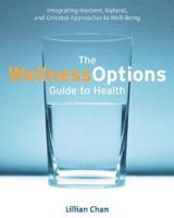 The Wellnessoptions Guide To Life