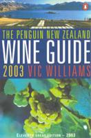 The Penguin Good New Zealand Wine Guide 2003