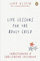 Life Lessons for the Adult Child