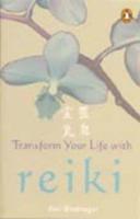 Transform Your Life With Reiki