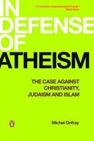 In Defense of Atheism