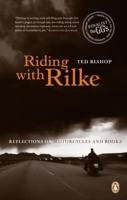 Riding With Rilke