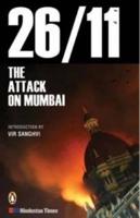 26/11, the Attack on Mumbai