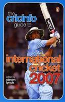 The Cricinfo Guide to International Cricket 2007