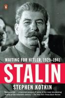 Stalin. Waiting for Hitler, 1929-1941