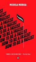 How to Be a Fascist