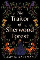 The Traitor of Sherwood Forest