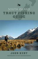 South Island Trout Fishing Guide