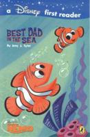 A Finding Nemo First Reader: Best Dad in the Sea