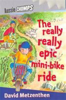 The Really Really Epic Mini Bike Ride