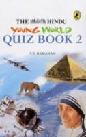 The Hindu Young World Quiz Book: No. 2