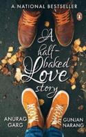 A Half-baked Love Story
