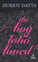 PMR: Boy Who Loved, The