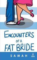 Encounters of a Fat Bride