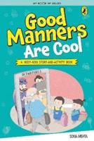 My Book of Values: Good Manners Are Cool