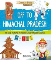 Discover India: Off to Himachal Pradesh