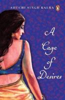 A Cage of Desire