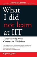 What I Did Not Learn at IIT