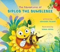 The Adventures of Biplob the Bumblebee. Volume 1