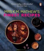 Mrs K M Mathew's Finest Recipes