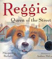 Reggie Queen of the Street