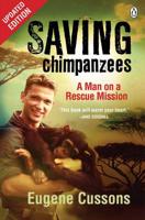 Saving Chimpanzees Updated Edition
