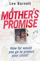 Mother's Promise, A