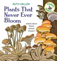 Plants That Never Ever Bloom