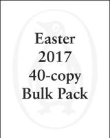Easter 2017 40-Copy Bulk Pack
