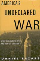 America's Undeclared War