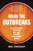 Inside the Outbreaks