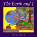 The Earth and I