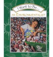 I Want to Be an Environmentalist