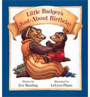 Little Badger's Just-About Birthday