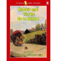 Rabbit and Turtle Go to School