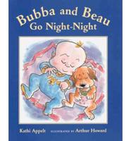 Bubba and Beau Go Night-Night